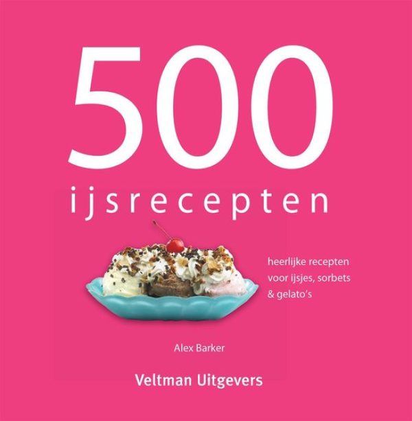 Kookboek 500 IJsrecepten – De Breda